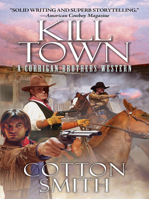 Title details for Kill Town by Cotton Smith - Wait list